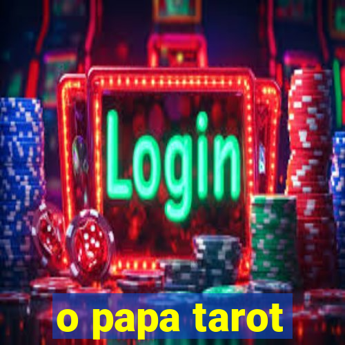 o papa tarot